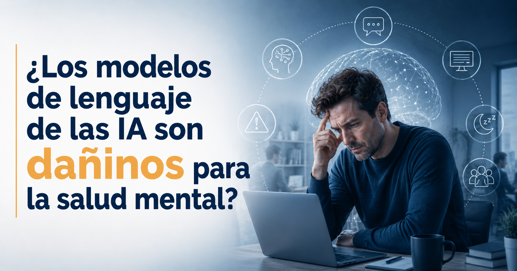 ¿Los modelos de lenguaje de las IA son dañinos para la salud mental?