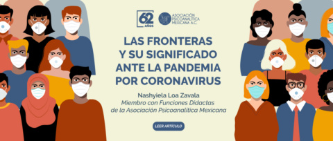 Las fronteras y su significado ante la pandemia por coronavirus