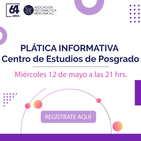 Plática informativa del Centro de Estudios de Posgrado