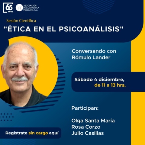 Sesión Científica “Ética en el Psicoanálisis” Conversando con Rómulo Lander