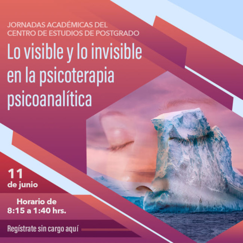 Jornadas Académicas CEP: Lo visible y lo invisible en la psicoterapia psicoanalítica