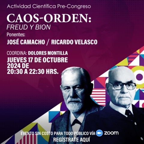 Actividad Científica Pre-Congreso Caos-Orden Freud y Bion