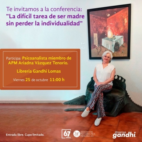 Conferencia: “La difícil tarea de ser madre sin perder la individualidad”