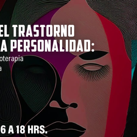 Sesión Científica “Tratamiento del Trastorno Narcisista de la Personalidad: Enfoques Avanzados con Psicoterapia Focalizada en la Transferencia”